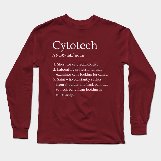 Cytotechnologist Funny Dictionary Definition Long Sleeve T-Shirt by Brasilia Catholic